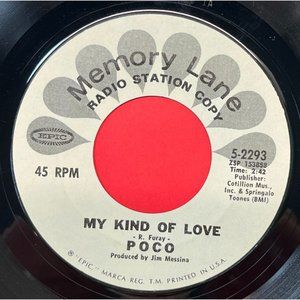 Poco My Kind of Love / Pickin Up the Pieces 45 Rock Folk Promo Reissue